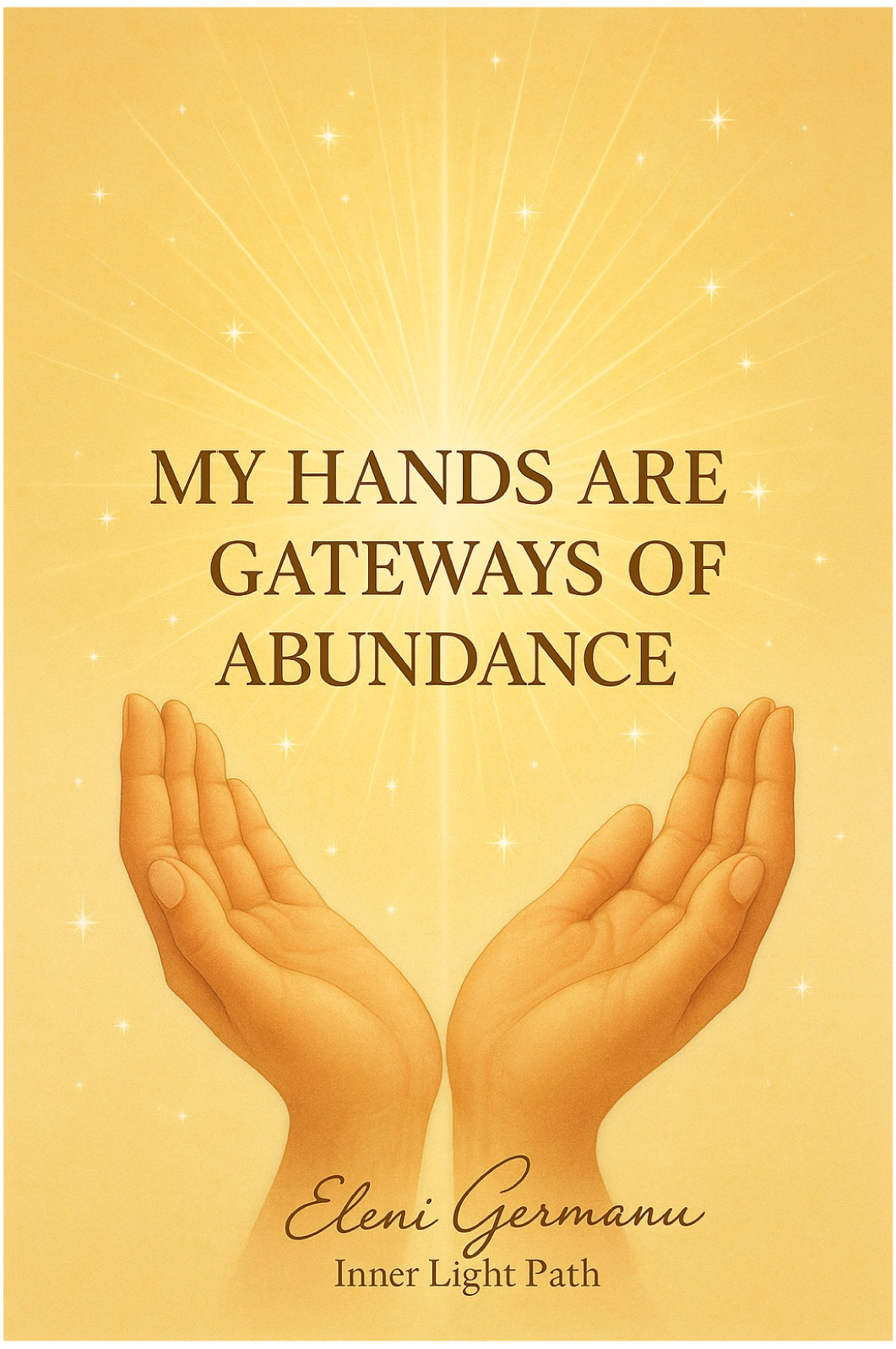 Τα Χέρια μου είναι Πύλη Αφθονίας