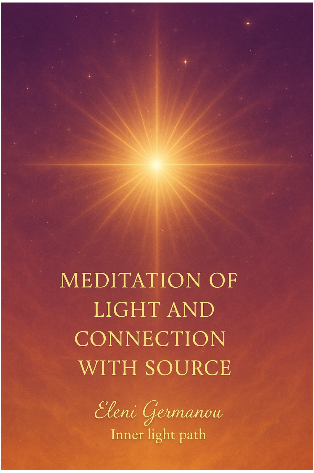 Διαλογισμός Φωτός & Σύνδεσης με την Πηγή